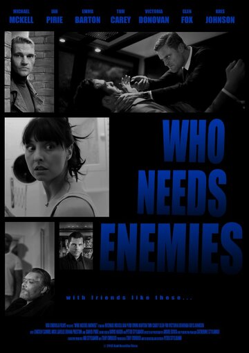 Who Needs Enemies